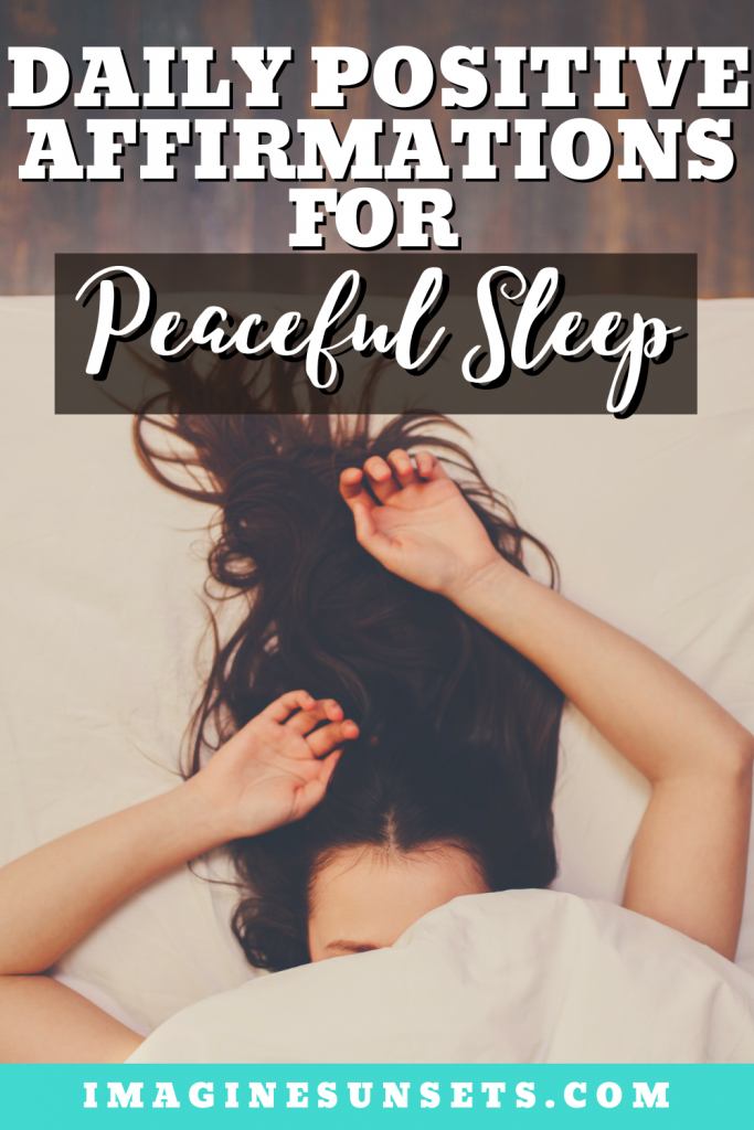 daily positive affirmations for peaceful sleep